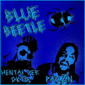 Blue Beetle (feat. payZn) (Explicit)