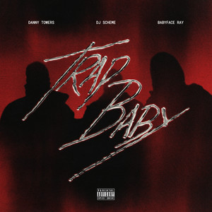 Trap Baby (Explicit)