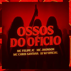 Ossos do Oficio (Explicit)
