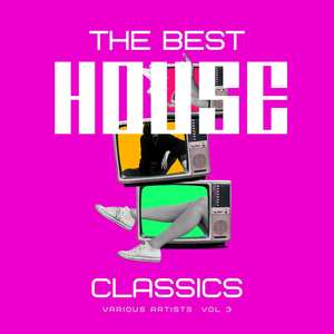 The Best House Classics, Vol. 3 (Explicit)