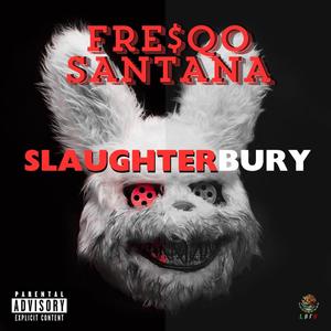 Slaughterbury (Explicit)