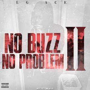 No Buzz No Problem 2 (Explicit)