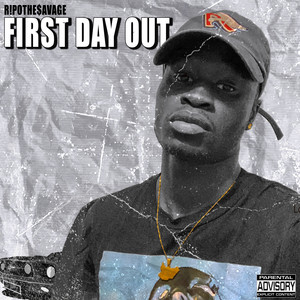 First Day Out (Explicit)