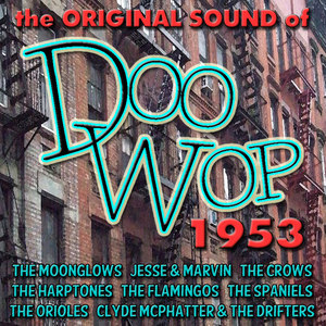 The Original Sound of Doo Wop 1953