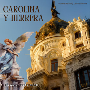Carolina Y Herrera (Explicit)