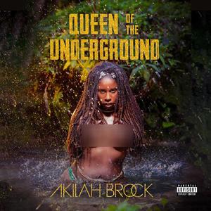 Queen Of The Underground (Explicit)