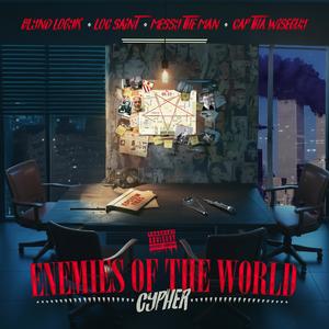 Enemies Of The World (feat. Blynd Logyk, Messy The Man & Cap Tha Wiseguy) (Explicit)