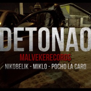 detonao (feat. miklo & pocho la caro)