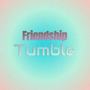 Friendship Tumble