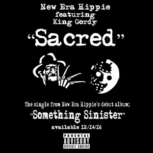 Sacred (feat. King Gordy) [Explicit]