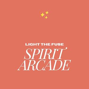 Spirit Arcade (Explicit)