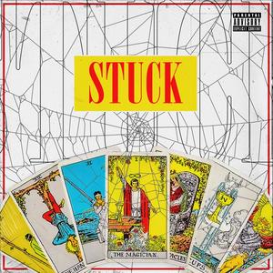 STUCK! (Explicit)