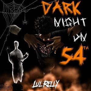 DARK NIGHT ON 54TH (Explicit)