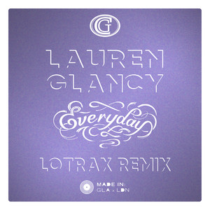 Everyday (Lotrax Remix)