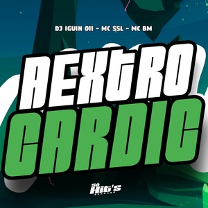 Aextro Cardic (Explicit)