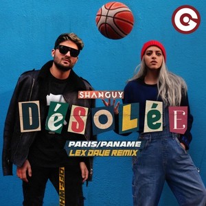 Désolée (Paris/Paname) (Lex Dave Remix)
