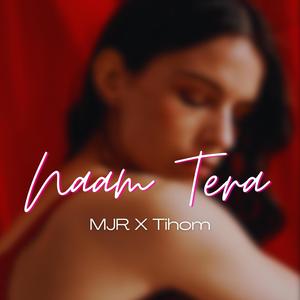 Naam Tera (feat. Tihom)