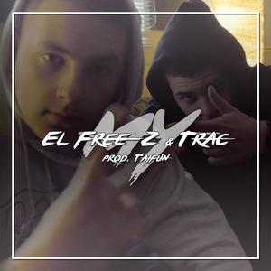 My(feat. Trac & Taifun) (Explicit)