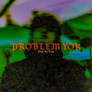 Problem Yok (Explicit)