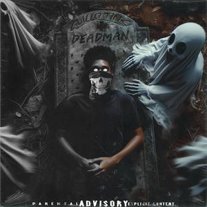 Deadman EP (Explicit)