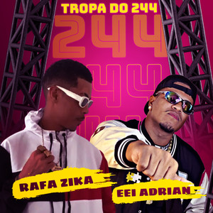Tropa do 244 (Explicit)