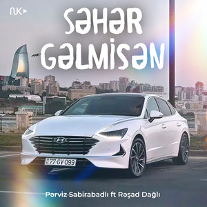 Səhər Gəlmisən (Remix)