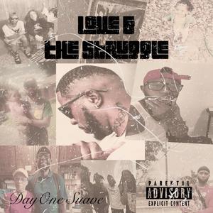 Love & The Struggle (Explicit)