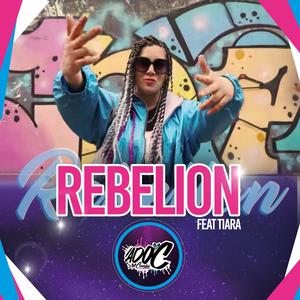 Rebelion (feat. Tiara Perucich)