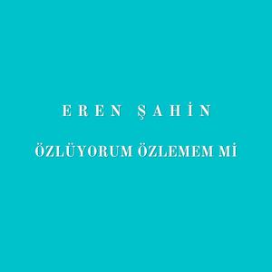 Özlüyorum Özlememmi