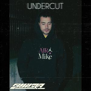 Undercut (Explicit)