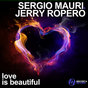 Sergio Mauri - LOVE IS BEAUTIFUL (Main Mix)