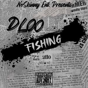 Fishing (feat. DL00) (Explicit)