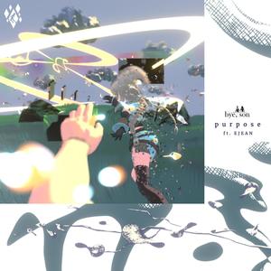 purpose (feat. EJEAN)
