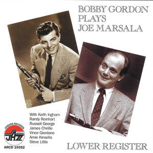 Lower Register: Bobby Gordon