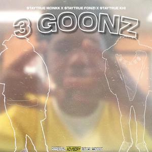 3 Goonz (Explicit)