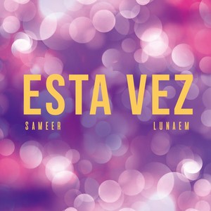Esta Vez(Versión Acústica)