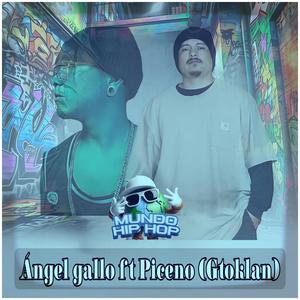 Mundo Hip Hop (feat. Angel Gallo) (Explicit)