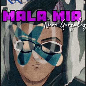 mala mia (Explicit)