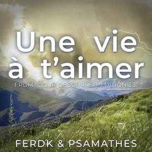 Une vie à t'aimer (From 