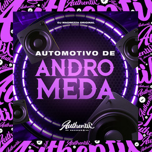 Automotivo de Andromeda (Explicit)