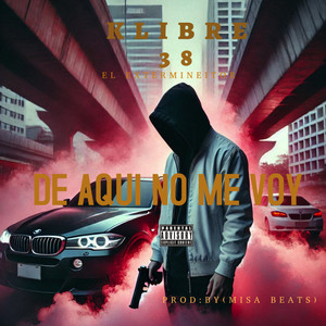 De aqui no me voy (Explicit)