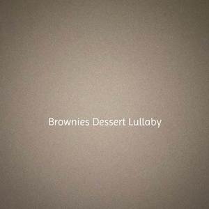 Brownies Dessert Lullaby