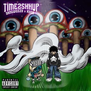 time2shhhup (feat. Kyob)