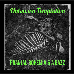 Unknown Temptation (feat. A-BAZZ)