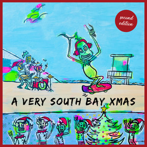 A Very South Bay Xmas (Second Edition) [Explicit]