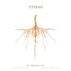 Eterno (feat. Isabella Castillo & Juan de la Quintana)