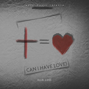 Can I Have Love? (Original)