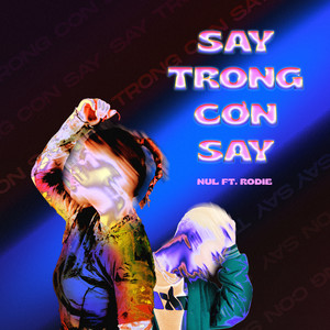 Say Trong Cơn Say (Beat)