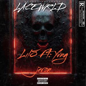 Lacewrld (feat. yvng jeron) (Explicit)