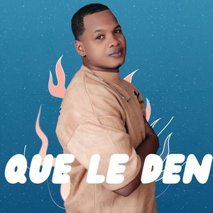 Que Le Den